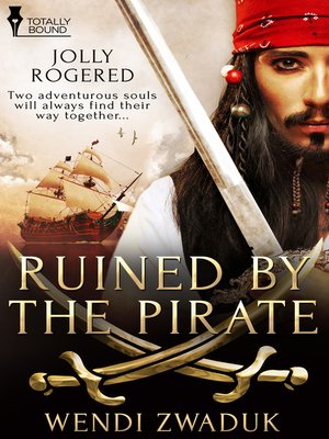 cover image of Ruined by the Pirate